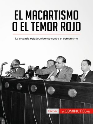 cover image of El macartismo o el Temor Rojo